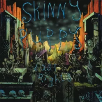 Skinny Puppy: Last Rights