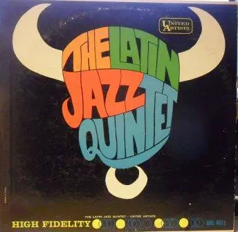 Latin Jazz Quintet: The Latin Jazz Quintet