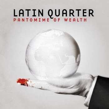 CD Latin Quarter: Pantomime Of Wealth