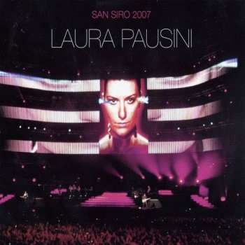 Album Laura Pausini: San Siro 2007