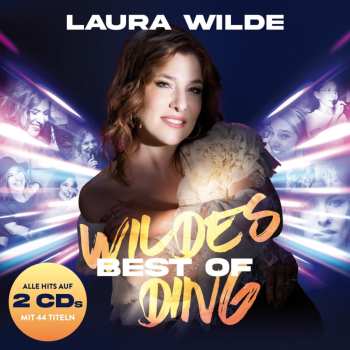 2CD Laura Wilde: Wildes Ding (best Of)