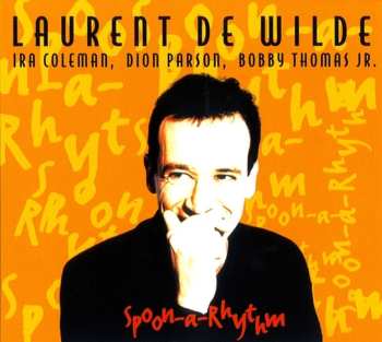 Album Laurent De Wilde: Spoon-A-Rhythm