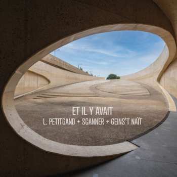 Album Laurent Petitgand: Et Il Y Avait