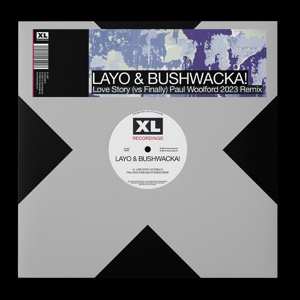 LP Layo & Bushwacka!: Love Story (Vs Finally) (Paul Woolford 2023 Remix)