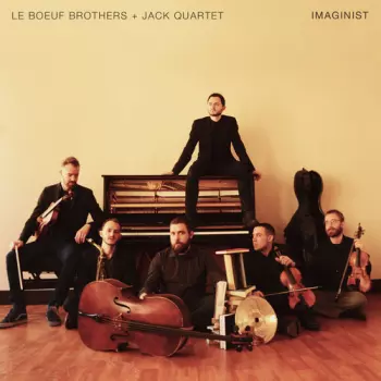 Le Boeuf Brothers: Imaginist
