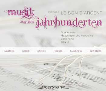 Album Le Son Dargent / Schrader: Music Of Four Hundred Years
