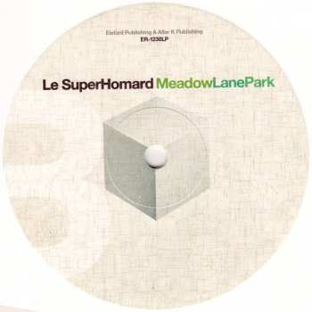 LP Le SuperHomard: Meadow Lane Park LTD | CLR