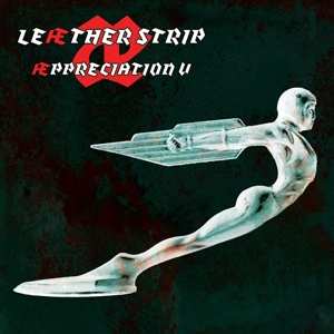 LP Leæther Strip: Aeppreciation V