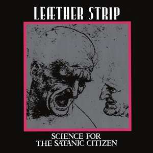 LP Leæther Strip: Science for the satanic citizen CLR | LTD