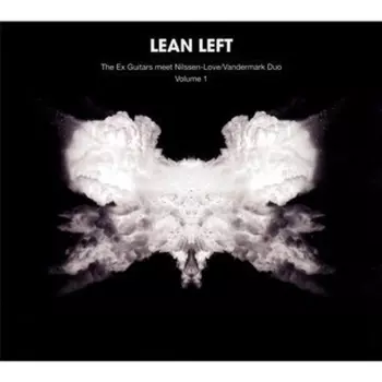 The Ex Guitars Meet Nilssen-Love/Vandermark Duo Volume 1