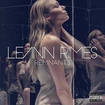 CD LeAnn Rimes: Remnants