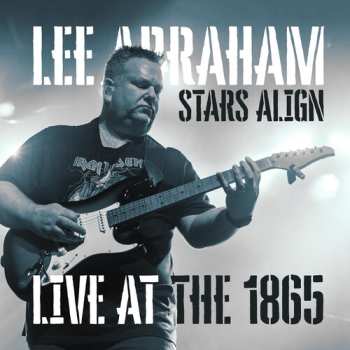 Album Lee Abraham: Stars Align: Live At The 1865
