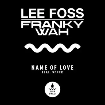 Franky Wah: Name Of Love
