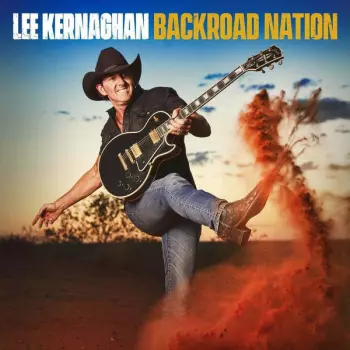 Lee Kernaghan: Backroad Nation