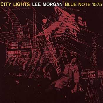 CD Lee Morgan: City Lights LTD