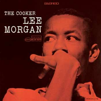 LP Lee Morgan: The Cooker