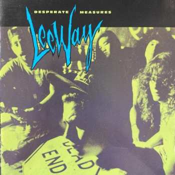 Album Leeway: Desperate Measures
