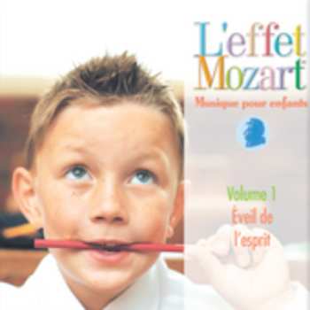 Album L'effet / Mozart / Campbell: Musique Pour Enfants 1: Eveil De L'esprit