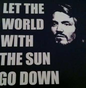 LP Length Of Time: Let The World With The Sun Go Down PIC