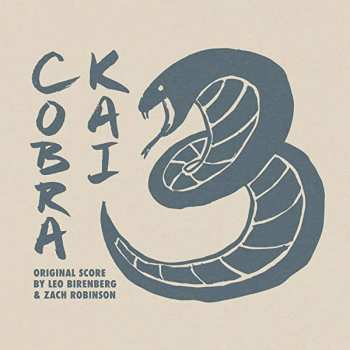 2CD Leo Birenberg: Cobra Kai: Season 3