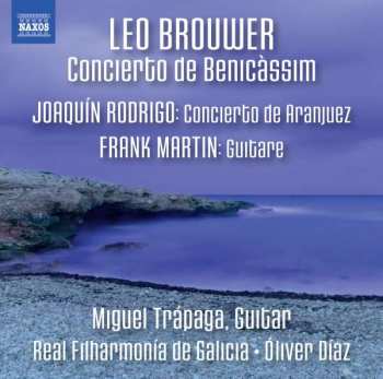 CD Leo Brouwer: Concierto de Benicàssim