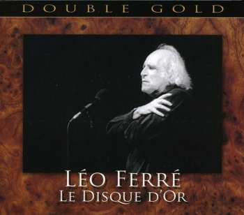 Album Léo Ferré: Le Disque D'Or