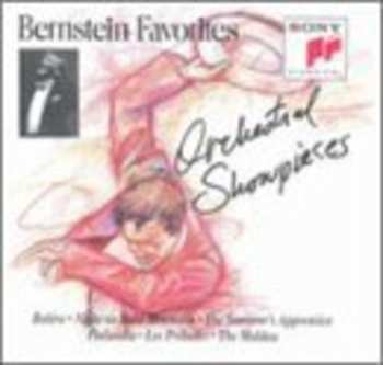 Album Leonard Bernstein: Bernstein Favorites - Orchestral Showpieces
