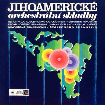LP Leonard Bernstein: Jihoamerické Orchestrální Skladby