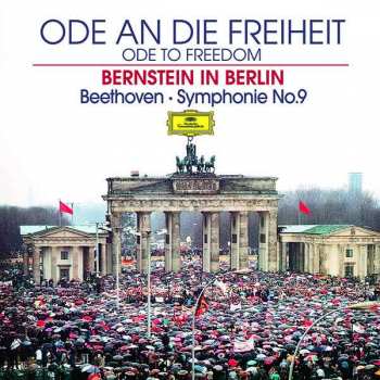 Album Ludwig van Beethoven: Ode An Die Freiheit - Ode To Freedom - Symphonie Nr. 9
