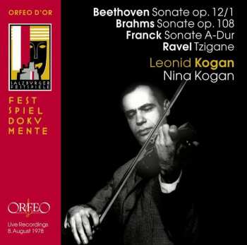 CD Leonid Kogan: Beethoven, Brahms, Ravel, Franck / Leonid And Nina Kogan