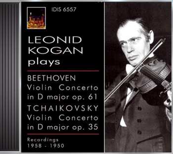 Album Ludwig van Beethoven: Leonid Kogan Plays Beethoven & Tchaikovsky