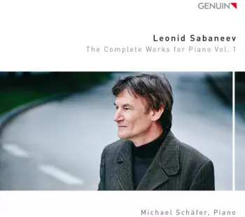 The Complete Works For Piano Vol. 1