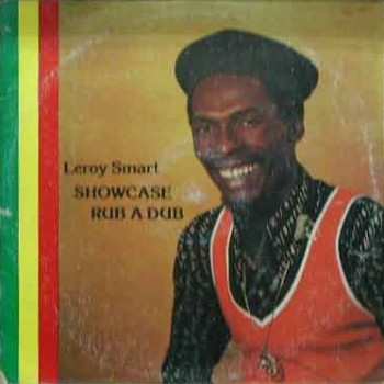 Album Leroy Smart: Showcase Rub A Dub