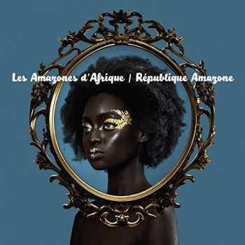 CD Les Amazones D'Afrique: République Amazone