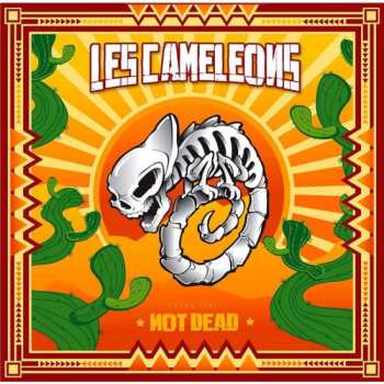 CD Les Caméléons: Not Dead