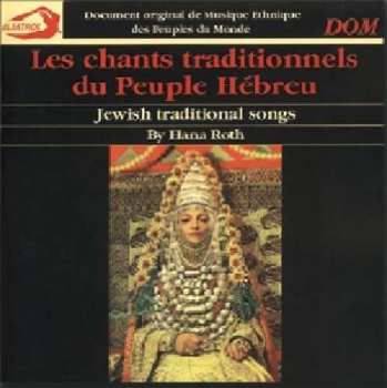CD Hannah Roth: Les Chants Traditionnels Du Peuple Hébreu