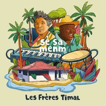 LP Les Frères Timal: Sè Sa Menm