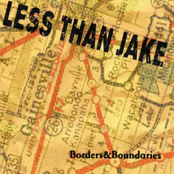 Less Than Jake: Borders & Boundaries 25th Anniversary