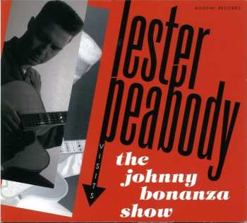 Album Lester Peabody: Visits The Johnny Bonanza Show