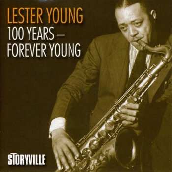 Album Lester Young: 100 Years - Forever Young