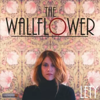 Lety: The Wallflower