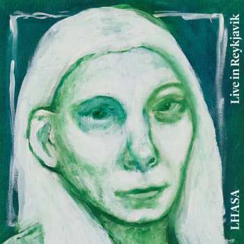 Album Lhasa De Sela: Live In Reykjavik