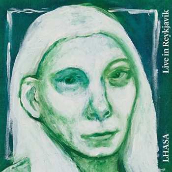 CD Lhasa De Sela: Live In Reykjavik