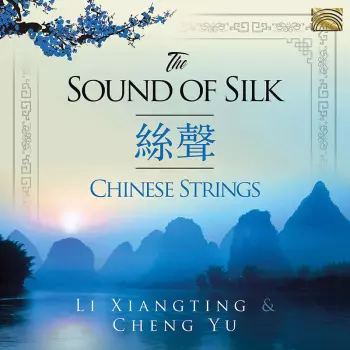 The Sound Of Silk * Chinese Strings