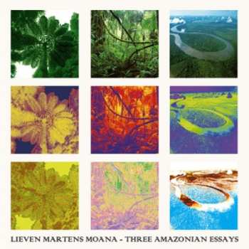Album Lieven Martens: Three Amazonian Essays