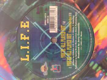 LP L.I.F.E.: It Happens All The Time / You're All Played Out