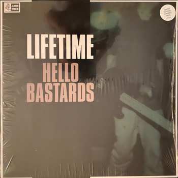 LP Lifetime: Hello Bastards CLR