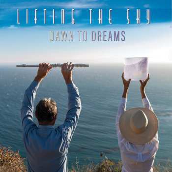 Album Lifting The Sky: Dawn To Dreams