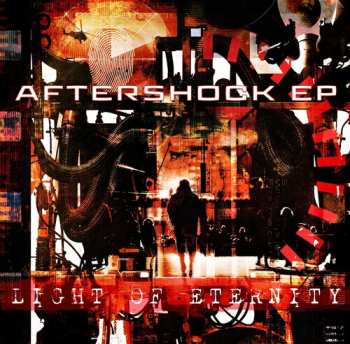 Album Light of Eternity: Aftershock EP