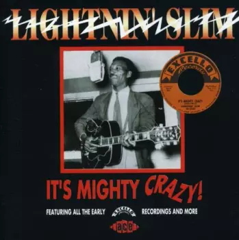 It's Mighty Crazy